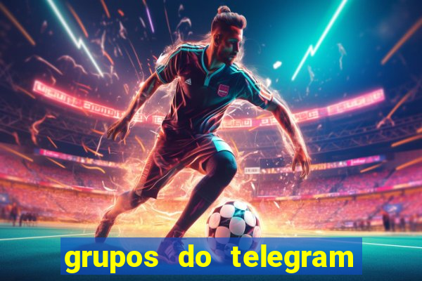 grupos do telegram mais 18